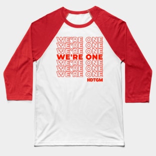 We're One Baseball T-Shirt